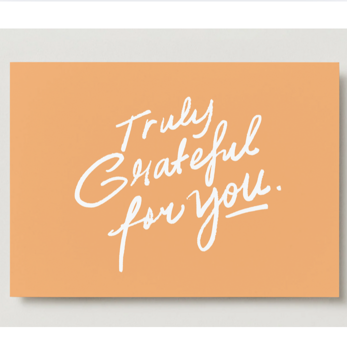 Truly Grateful For You