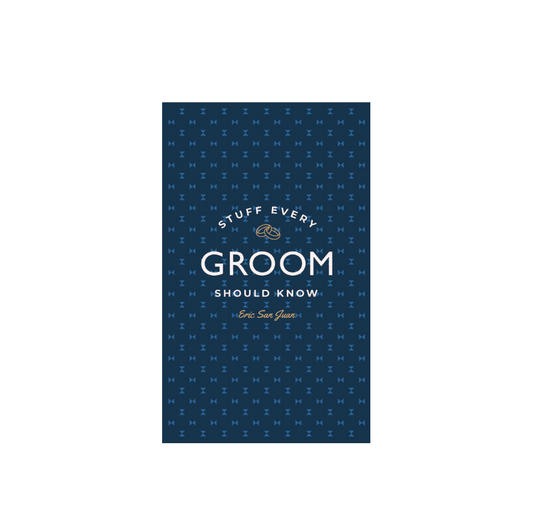 Stuff Every Groom Should Know