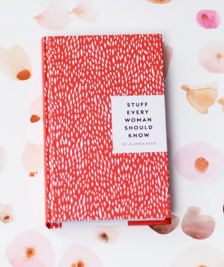 Stuff Every Woman Should Know