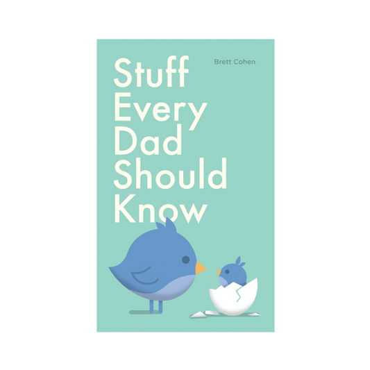 Stuff Every Dad Should Know